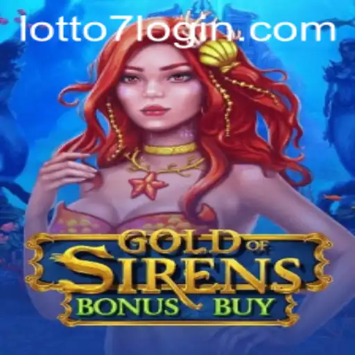 Exploring the Thrills of GoldofSirensBonusBuy Amidst the Rise of LOTTO 7