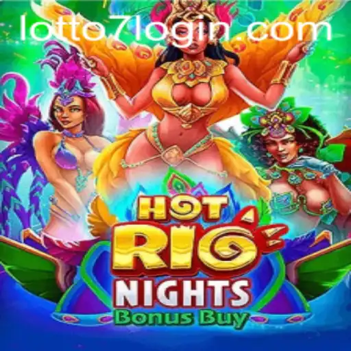 Discover the Thrills of HotRioNightsBonusBuy and LOTTO 7