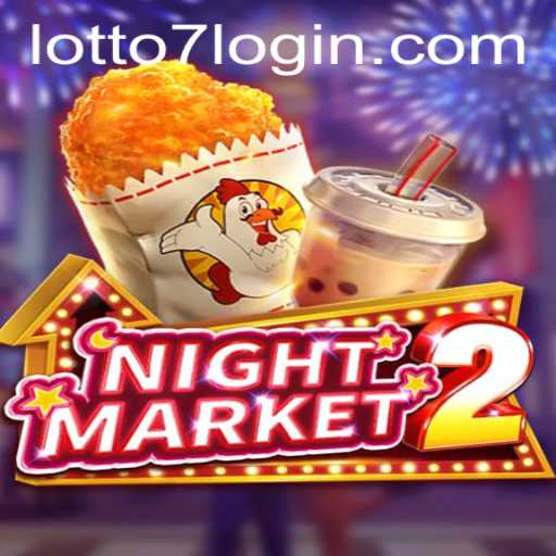 NightMarket2: An Insightful Exploration into the World of LOTTO 7